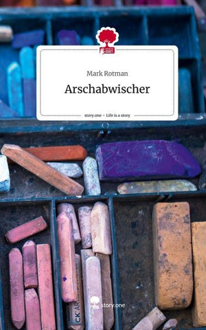 Arschabwischer. Life is a Story - story.one