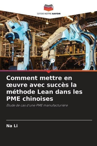 Comment mettre en ¿uvre avec succès la méthode Lean dans les PME chinoises