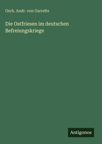 Die Ostfriesen im deutschen Befreiungskriege