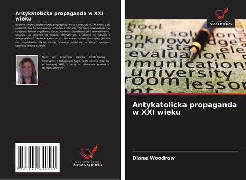Antykatolicka propaganda w XXI wieku