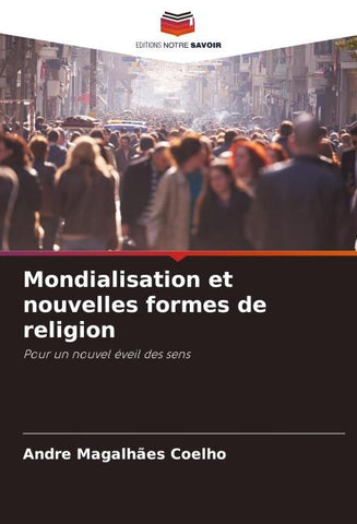 Mondialisation et nouvelles formes de religion