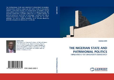THE NIGERIAN STATE AND PATRIMONIAL POLITICS