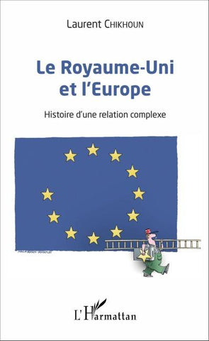 Le Royaume-Uni et l'Europe