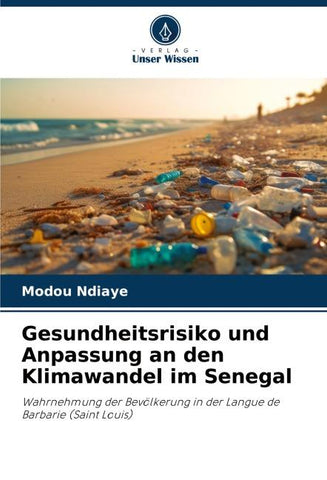 Gesundheitsrisiko und Anpassung an den Klimawandel im Senegal