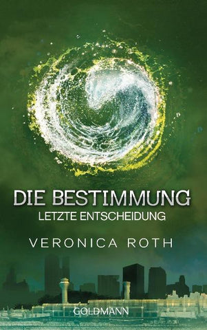 Die Bestimmung - Letzte Entscheidung