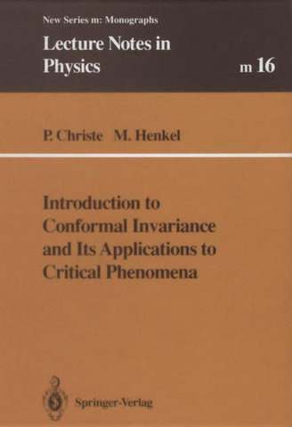 Introduction to Conformal Invariance and Its Applications to Critical Phenomena