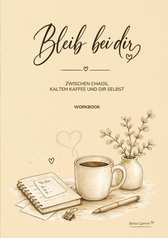Bleib bei dir
