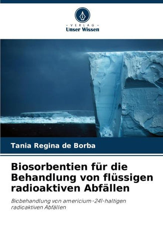 Biosorbentien für die Behandlung von flüssigen radioaktiven Abfällen