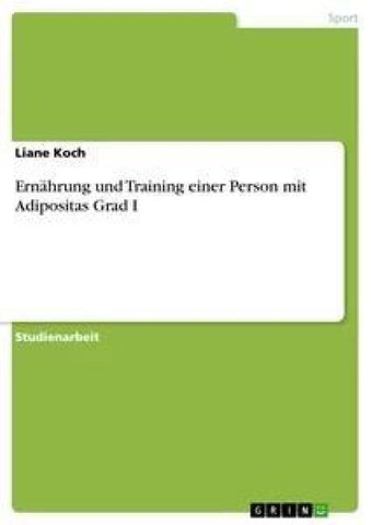 Ernährung und Training einer Person mit Adipositas Grad I