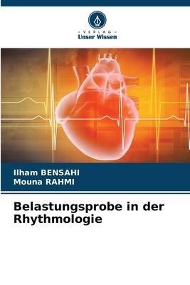 Belastungsprobe in der Rhythmologie