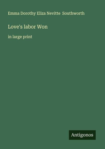 Love's labor Won