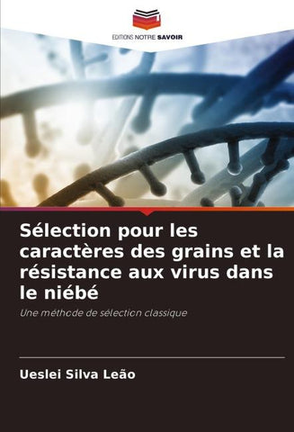 Sélection pour les caractères des grains et la résistance aux virus dans le niébé
