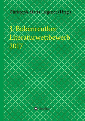 3. Bubenreuther Literaturwettbewerb 2017