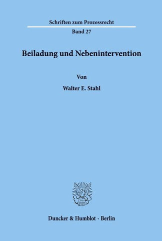 Beiladung und Nebenintervention.