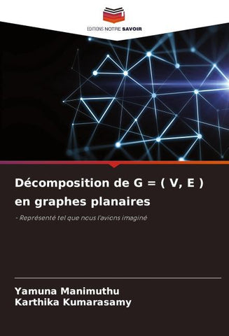 Décomposition de G = ( V, E ) en graphes planaires