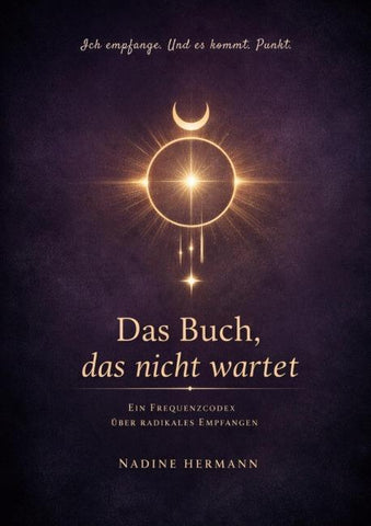 Ich empfange. Und es kommt. Punkt.