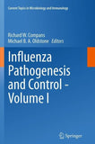 Influenza Pathogenesis and Control - Volume I