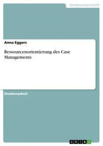 Ressourcenorientierung des Case Managements