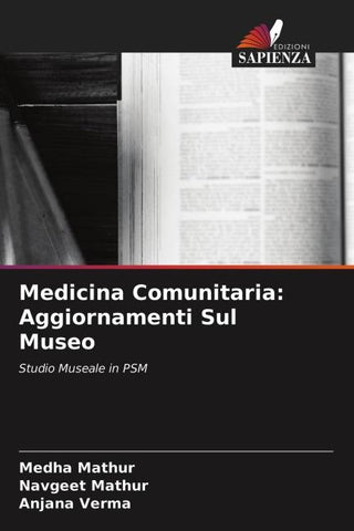 Medicina Comunitaria: Aggiornamenti Sul Museo