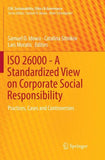 ISO 26000 - A Standardized View on Corporate Social Responsibility
