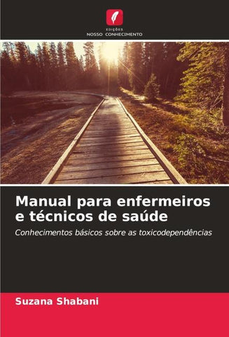 Manual para enfermeiros e técnicos de saúde