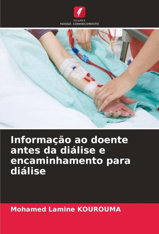 Informação ao doente antes da diálise e encaminhamento para diálise