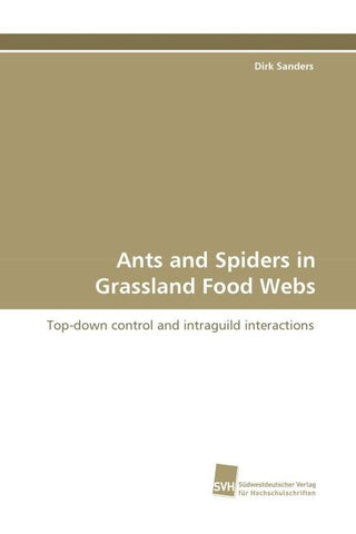 Ants and Spiders in Grassland Food Webs