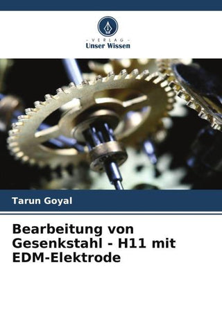Bearbeitung von Gesenkstahl - H11 mit EDM-Elektrode