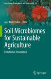 Soil Microbiomes for Sustainable Agriculture