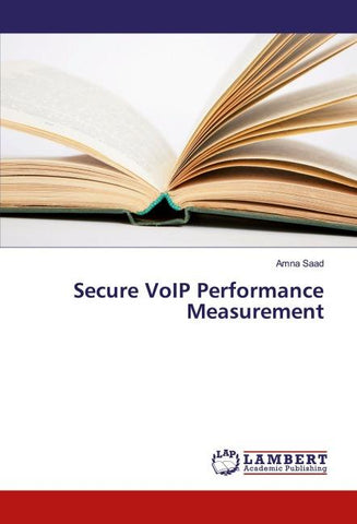 Secure VoIP Performance Measurement