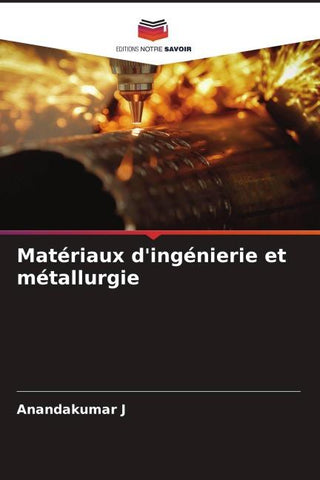 Matériaux d'ingénierie et métallurgie