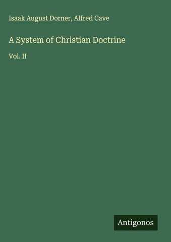 A System of Christian Doctrine