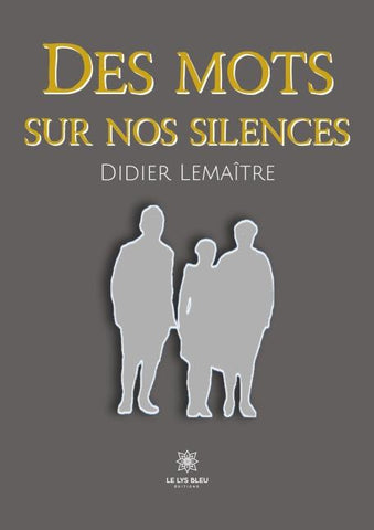 Des mots sur nos silences