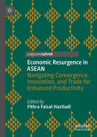 Economic Resurgence in ASEAN