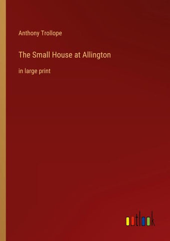The Small House at Allington