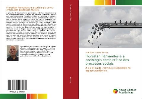Florestan Fernandes e a sociologia como crítica dos processos sociais