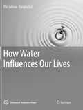 How Water Influences Our Lives
