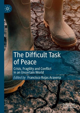 The Difficult Task of Peace