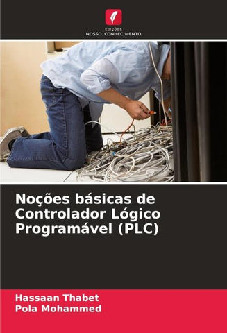 Noções básicas de Controlador Lógico Programável (PLC)