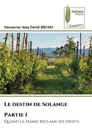Le destin de Solange Partie 1