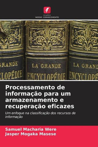 Processamento de informação para um armazenamento e recuperação eficazes
