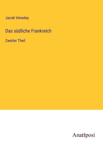 Das südliche Frankreich