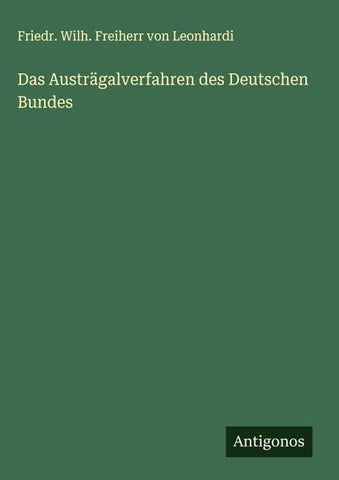Das Austrägalverfahren des Deutschen Bundes