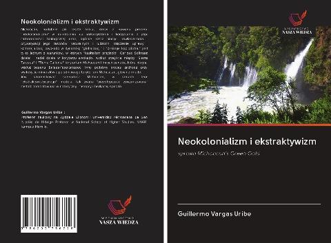 Neokolonializm i ekstraktywizm