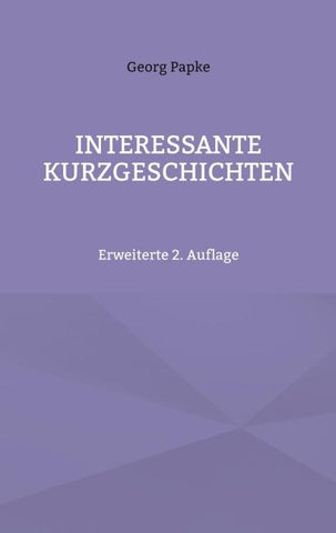 INTERESSANTE KURZGESCHICHTEN