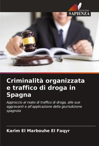 Criminalità organizzata e traffico di droga in Spagna