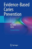 Evidence-Based Caries Prevention