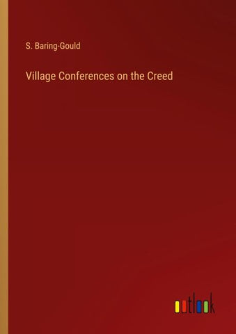 Village Conferences on the Creed