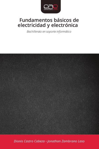 Fundamentos básicos de electricidad y electrónica