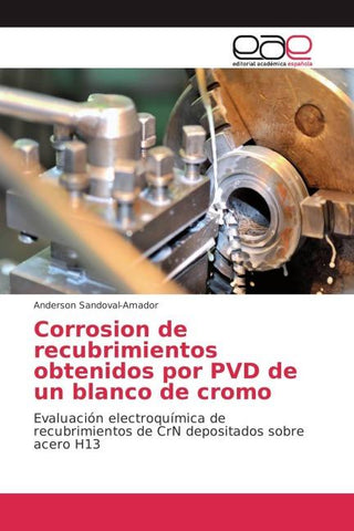 Corrosion de recubrimientos obtenidos por PVD de un blanco de cromo